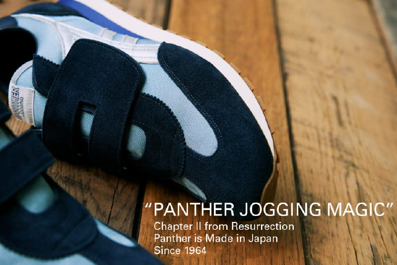 “PANTHER JOGGING MAGIC” Chapter II from Resurrection Panther is Made in Japan Since 1964